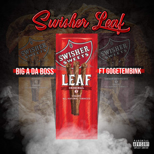 Swisher Leaf (Explicit)
