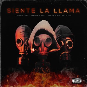 Siente la Llama(feat. Miller Joya & Cuervo Mg) (Explicit)