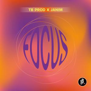Focus (feat. Janim) (Explicit)