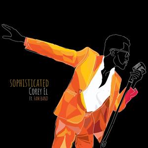 Sophisticated(feat. FAM Band)