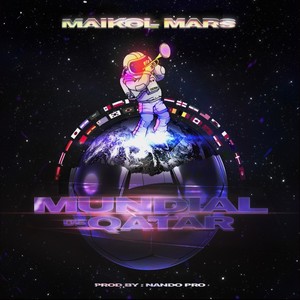 Maikol Mars - Mundial de Qatar (feat. Nando Pro) (Radio Edit)