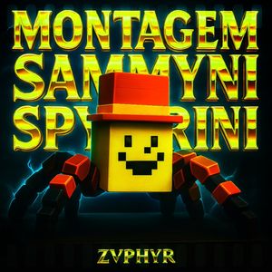 MONTAGEM SAMMYNI SPYDERINI (Ultra Slowed)