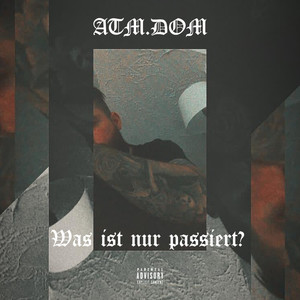 Was ist nur passiert? (Explicit)