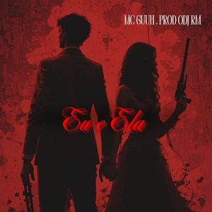 Eu e Ela (Explicit)