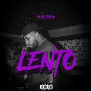 Lento (Explicit)