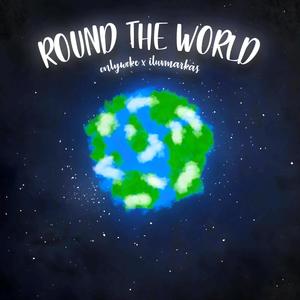 Round The World(feat. ILUVMARKAS) (Explicit)