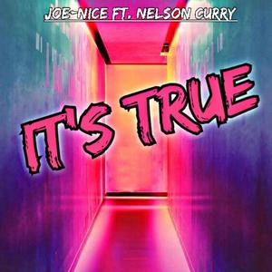 It's True (feat. Nelson Curry)