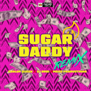 Sugar Daddy (Remix|Explicit)