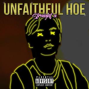 Unfaithful Hoe (Explicit)