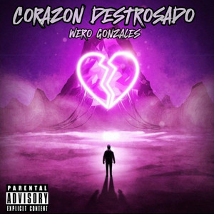 Corazon destrozado (Explicit)