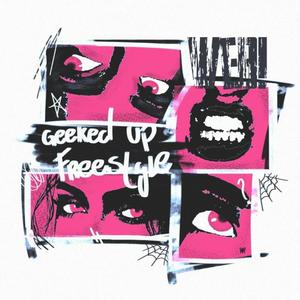 Geeked Up Freestyle (Sped Up) [Explicit]