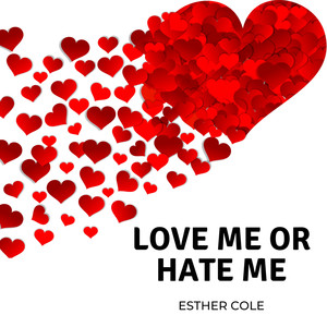Love Me or Hate Me