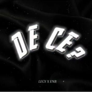 DE CE? (feat. ENB) [Explicit]