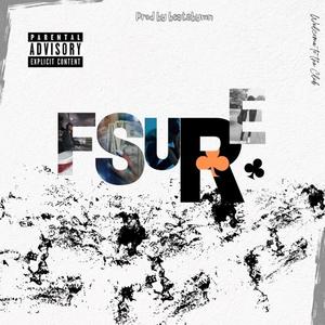 F'Sure (feat. Weso) [Explicit]