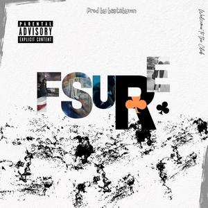 F'Sure (feat. Weso) (Explicit)