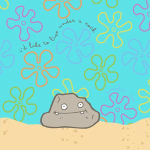 i'd like to live under a rock
