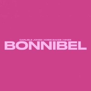 Bonnibel (feat. Bake$ & Nine5') [Explicit]