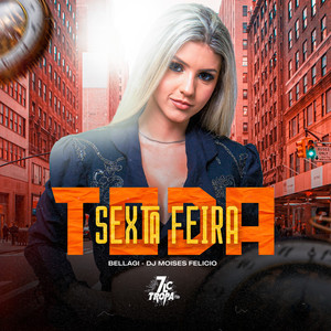 Toda Sexta Feira (Explicit)