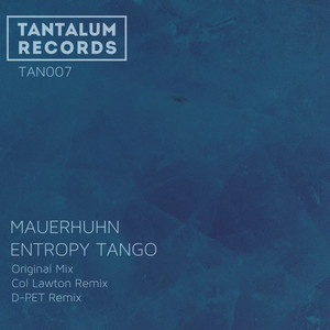 Entropy Tango (Col Lawton Remix)