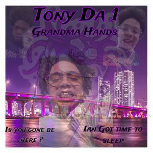 Grandma Hands (Explicit)