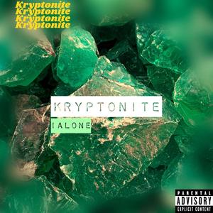 KRYPTONITE (Explicit)