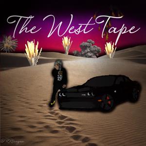 The West Tape (Explicit)