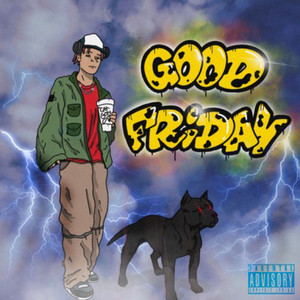 Good Friday (Explicit)