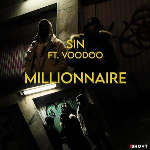 Millionnaire(feat. Voodoo, Zalvf & Neya1200) (Explicit)