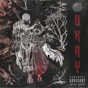 Okay (feat. kx.rito) (Explicit)