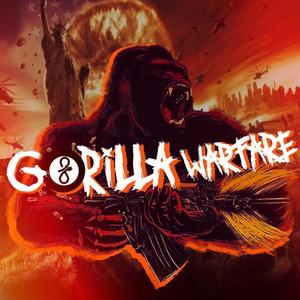 Gorilla Warfare (Explicit)