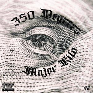 350 Degrees (Explicit)