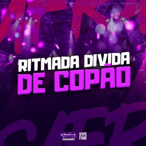 RITMADA DIVIDA DE COPÃO (Explicit)