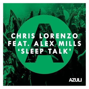 Sleep Talk (feat. Alex Mills)