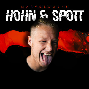 Hohn & Spott (Explicit)