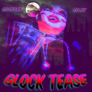 GLOCK TEASE (Explicit)