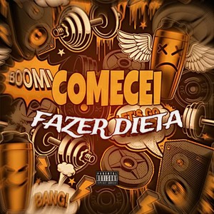 Comecei Fazer Dieta (Explicit)