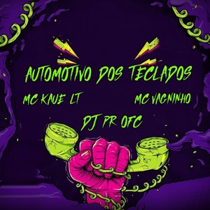 AUTOMOTIVO DOS TECLADOS (Explicit)