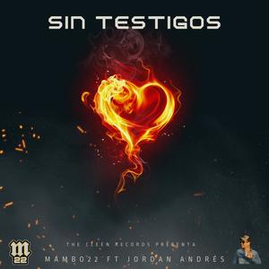 Sin testigos (feat. Jordan Andrés)