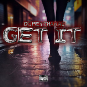 GET IT (Explicit)