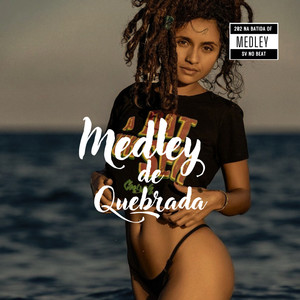 Melô de Medley de quebrada (Explicit)