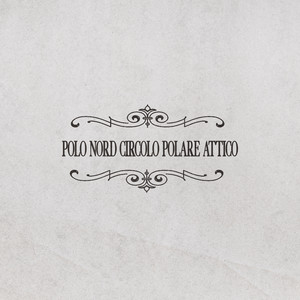 POLO NORD CIRCOLO POLARE ATTICO (Explicit)