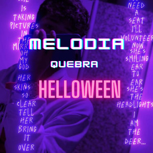 Melodia Quebra Helloween (Explicit)