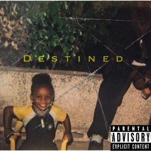 Destined (Explicit)