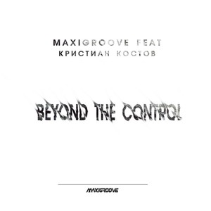 Beyond the Control (feat. Кристиан Костов)