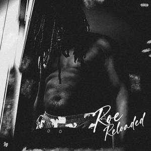 Roe Reloaded (Explicit)