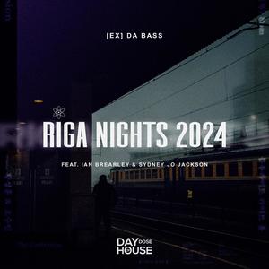 Riga Nights 2024 (Extended Mix)