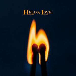 Hello, love. (Sped Up)