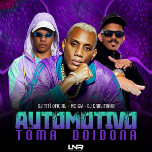 Automotivo Toma Doidona (Explicit)