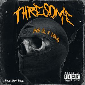 THRESOME (feat. Drko) [Explicit]