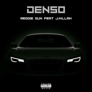 Denso (feat. J.Killah & Punto De Quiebre Music) (Explicit)
